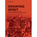 Drawing Spirit: The Role of Images and Design in the Magical Practice of Late Antiquity