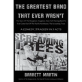The Greatest Band That Ever Wasn't: The Story Of The Roughest, Toughest, Most Hell-Raising Band To Ever Come Out Of The Pacific Northwest, The Screami