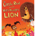 Little Red and the Very Hungry Lion