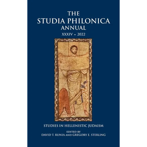 The Studia Philonica Annual XXXIV, 2022: Studies in Hellenistic Judaism