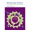 Mindmade Politics: The Cognitive Roots of International Climate Governance