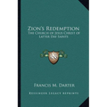 Zion's Redemption: The Church of Jesus Christ of Latter Day Saints