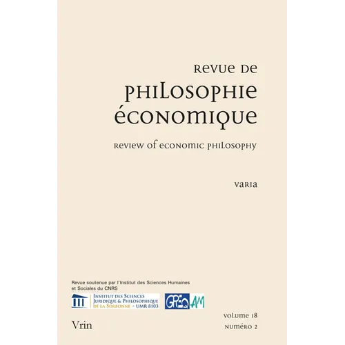 Revue de Philosophie Economique / Review of Economic Philosophy: Volume 18, Numero 2