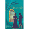 Pastiche: A Charms of Albion Book
