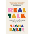 Real Talk: Lessons from a Therapist to Help You Heal