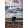 Maybe One Day