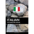 Italian Vocabulary Book: A Topic Based Approach