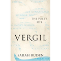 Vergil: The Poet's Life
