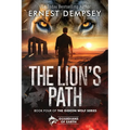 The Lion's Path: A Gideon Wolf Paranormal Shape Shifter Thriller