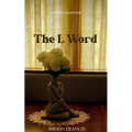 The L Word a collection of poems