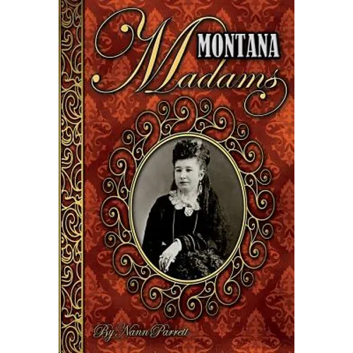 Montana Madams