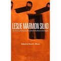 Leslie Marmon Silko: Ceremony, Almanac of the Dead, Gardens in the Dunes