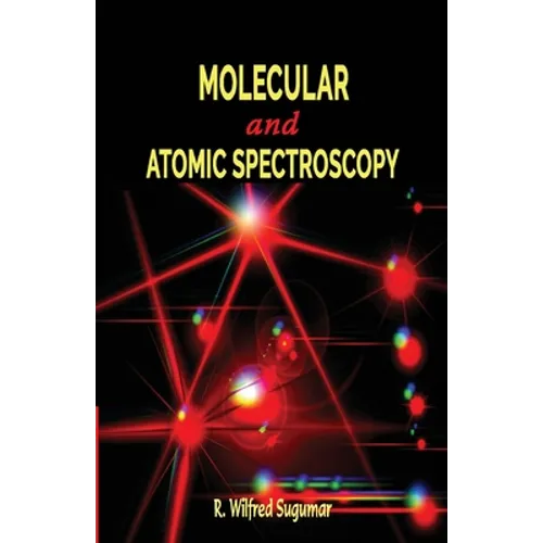 Molecular and Atomic Spectroscopy