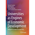Universities as Engines of Economic Development: Making Knowledge Exchange Work