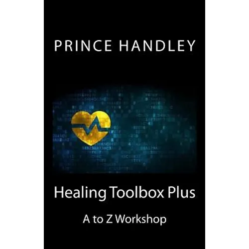 Healing Toolbox Plus: A to Z Workshop