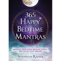 365 Happy Bedtime Mantras: Improve Your Sleep, Release Stress, and Enjoy Your Dreams