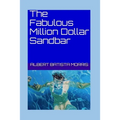 The Fabulous Million Dollar Sandbar