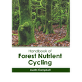 Handbook of Forest Nutrient Cycling