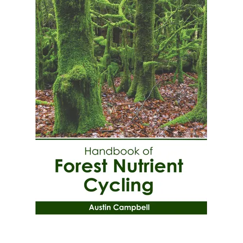 Handbook of Forest Nutrient Cycling