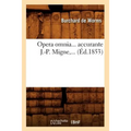 Opera Omnia, Accurante J.-P. Migne (Éd.1853)