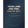 Your Labs Are Fine. You're Not.: Understanding the Mineral Deficiencies Your Doctor Can't See