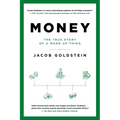 Money: The True Story of a Made-Up Thing