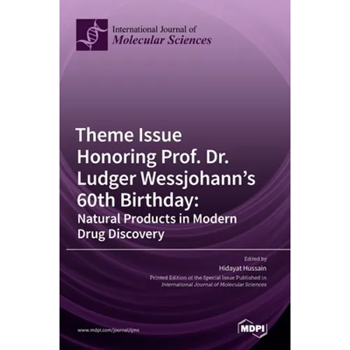 Theme Issue Honoring Prof. Dr. Ludger Wessjohann's 60th Birthday: Natural Products in Modern Drug Discovery