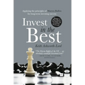 Invest In The Best: Applying the principles of Warren Buffett for long-term investing success