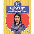 Bravery: The Story of Malala Yousafzai