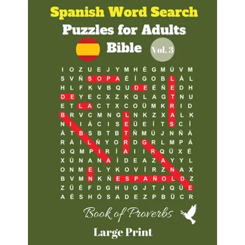 Spanish Word Search Puzzles For Adults: Bible Vol. 3 Book of Proverbs, Large Print