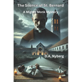 The Silence of St. Bernard