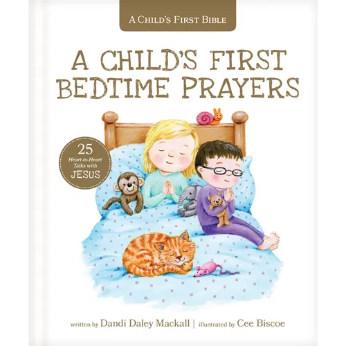A Child's First Bedtime Prayers: 25 Heart-To-Heart Talks with Jesus