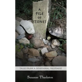 A Pile of Stones: Tales from a Devotional Polytheist