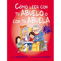 Como Leer Con Tu Abuelo O Con Tu Abuela