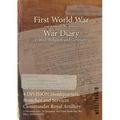 4 DIVISION Headquarters, Branches and Services Commander Royal Artillery: 1 November 1915 - 31 December 1915 (First World War, War Diary, WO95/1456B)