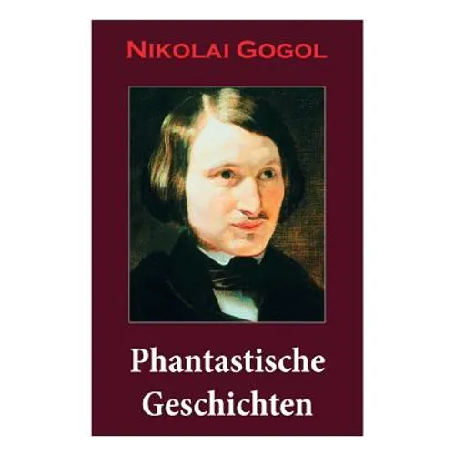 Phantastische Geschichten: Phantastische Kinder- und Jugendliteratur mit Magischen Welten, Fantasy und Science-Fiction Referenzen