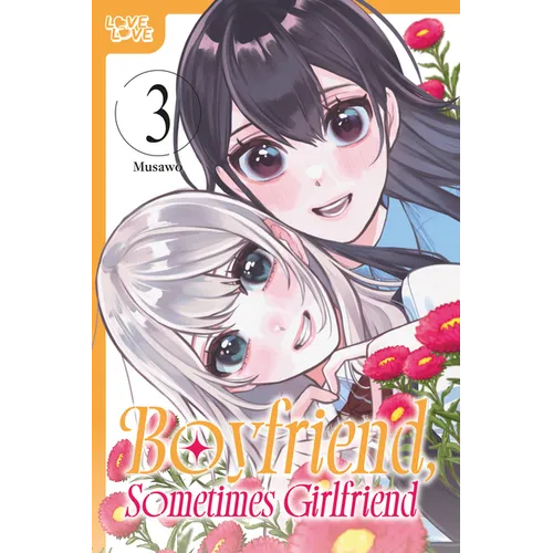 Boyfriend, Sometimes Girlfriend, Volume 3