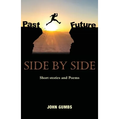 Side by Side: Short stories and poems