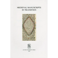 Medieval Manuscripts in Transition: Tradition and Creative Recycling