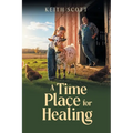 A Time and Place for Healing
