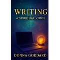 Writing - A Spiritual Voice