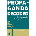 Propaganda Decoded