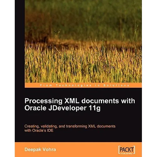 Processing XML documents with Oracle JDeveloper 11g