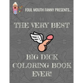 Best Big Dick Coloring Book Ever: Extreme Stress Relief Penis Coloring Book For Adults Featuring 43 Funny Cock Colouring Pages In A Henna, Paisley and