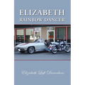 Elizabeth: Rainbow Dancer