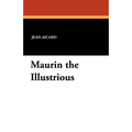 Maurin the Illustrious