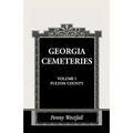 Georgia Cemeteries, Volume I: Fulton County