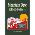 Mountain Dew: Hillbilly Bottles V3