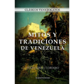 Mitos y Tradiciones de Venezuela