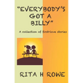 Everybody's Got A Billy: A Collection of First-love Stories